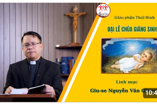 Bài giảng Đại lễ Giáng Sinh - Lm Giuse Nguyễn Văn Giang