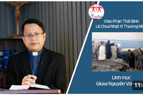 Bài giảng Chúa Nhật III TN A - Lm Giuse Nguyễn Văn Giang