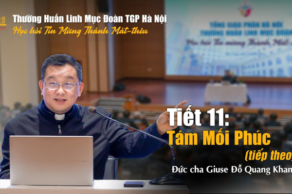 Tiết 11 - Các mối phúc (tiếp theo)