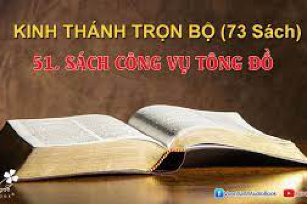 51 - SÁCH CÔNG VỤ TÔNG ĐỒ | KINH THÁNH TRỌN BỘ | Vườn Xanh Audio Book