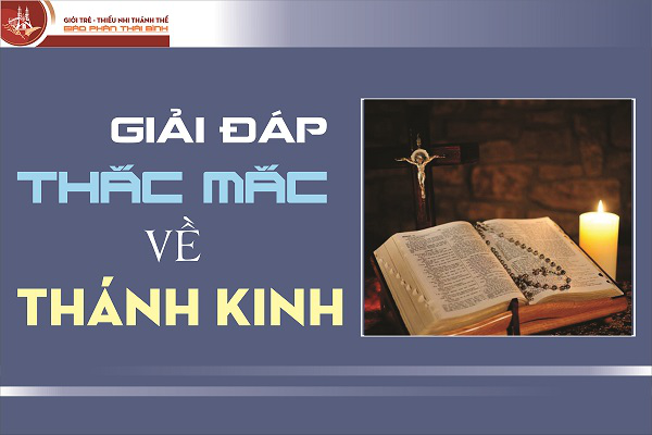 Giải Đáp Kinh Thánh Về Tình Yêu, Tình Dục, Ly Dị, Phá Thai, Phụ Nữ Với Chức Linh Mục
